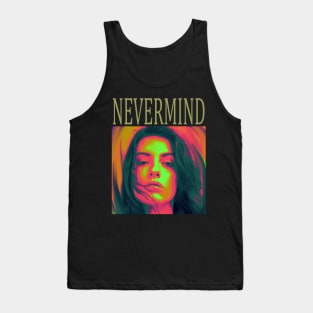 nevermind 6 Tank Top